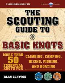 9781510742741-1510742743-The Scouting Guide to Basic Knots: 50 Essential Knots for the Beginner (A BSA Scouting Guide)