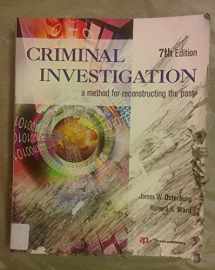 9781455731381-1455731382-Criminal Investigation: A Method for Reconstructing the Past