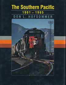 9780890962466-0890962464-The Southern Pacific: 1901-1985