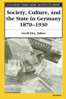 9780472084814-047208481X-Society, Culture, and the State in Germany, 1870-1930 (Social History, Popular Culture, And Politics In Germany)