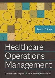 9781640553071-164055307X-Healthcare Operations Management, Fourth Edition