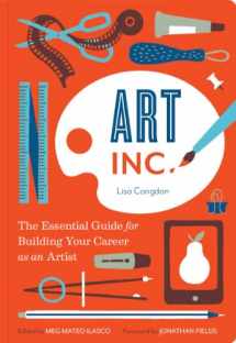 9781452128269-145212826X-Art, Inc.: The Essential Guide for Building Your Career as an Artist (Art Books, Gifts for Artists, Learn The Artist's Way of Thinking)