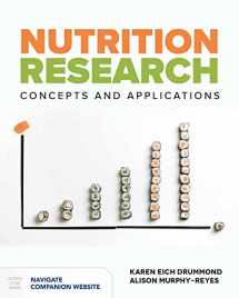 9781284101539-1284101533-Nutrition Research: Concepts & Applications: Concepts & Applications