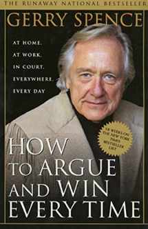 9780312144777-0312144776-How to Argue and Win Every Time
