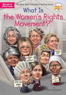 9781524786311-1524786314-What Is the Women's Rights Movement? (What Was?)