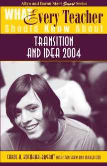 9780205496433-0205496431-What Every Teacher Should Know About Transition and IDEA 2004