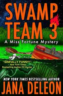 9781940270142-1940270146-Swamp Team 3 (Miss Fortune Mysteries)