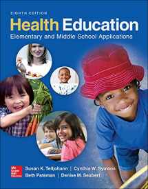 9780078028564-0078028566-Health Education: Elementary and Middle School Applications