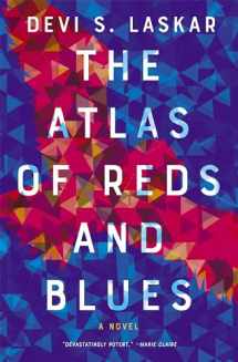 9781640093416-1640093419-The Atlas of Reds and Blues: A Novel