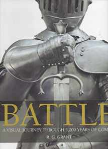 9780756613600-0756613604-Battle: A Visual Journey Through 5000 Years of Combat