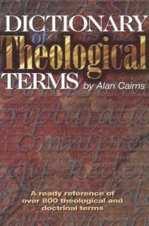 9781840300390-1840300396-Dictionary of Theological Terms : A Ready Reference of Over 800 Theological and Doctrinal Terms