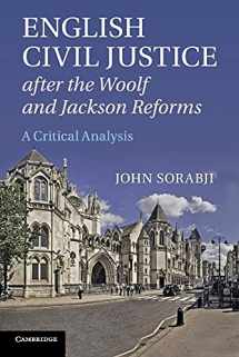9781107669468-1107669464-English Civil Justice after the Woolf and Jackson Reforms: A Critical Analysis