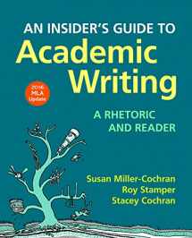 9781319111571-1319111572-An Insider's Guide to Academic Writing: A Rhetoric and Reader, 2016 MLA Update Edition