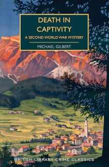 9781464211690-1464211698-Death in Captivity: A WWII Locked-Room Mystery (British Library Crime Classics)