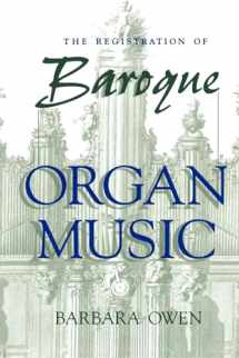 9780253210852-0253210852-The Registration of Baroque Organ Music