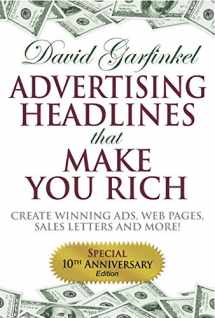 9781683501459-1683501454-Advertising Headlines That Make You Rich: Create Winning Ads, Web Pages, Sales Letters and More