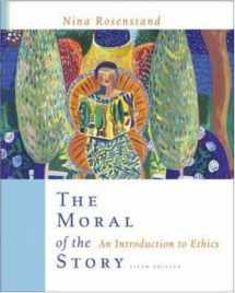 9780072963359-0072963352-The Moral of the Story: An Introduction to Ethics