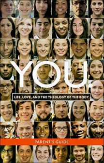9781945179044-194517904X-YOU: Life, Love and the Theology of the Body Parent's Guide