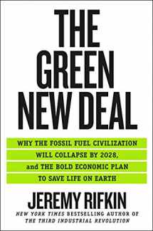 9781250253200-1250253209-The Green New Deal: Why the Fossil Fuel Civilization Will Collapse by 2028, and the Bold Economic Plan to Save Life on Earth