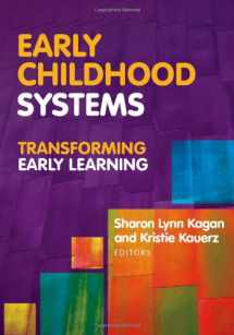 9780807752968-0807752967-Early Childhood Systems: Transforming Early Learning