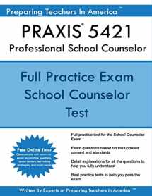 9781544113036-154411303X-PRAXIS 5421 Professional School Counselor
