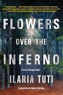 9781641290685-1641290684-Flowers over the Inferno (A Teresa Battaglia Novel)
