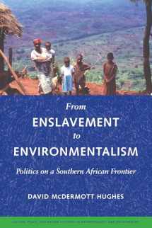 9780295988405-0295988401-From Enslavement to Environmentalism: Politics on a Southern African Frontier (Culture, Place, and Nature)