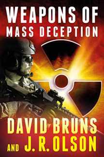 9781950806072-1950806073-Weapons of Mass Deception (The Wmd Files)