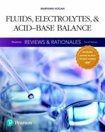 9780134457710-0134457714-Pearson Reviews & Rationales: Fluids, Electrolytes, & Acid-Base Balance with Nursing Reviews & Rationales