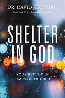 9780785241225-0785241221-Shelter in God: Your Refuge in Times of Trouble