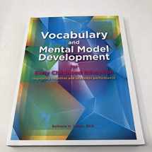 9781934583654-1934583650-Vocabulary and Mental Model Development for Early Childhood Education