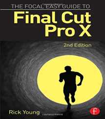 9781138128378-1138128376-The Focal Easy Guide to Final Cut Pro X