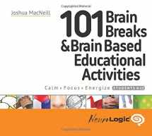 9780999022009-0999022008-101 Brain Breaks & Educational Activities