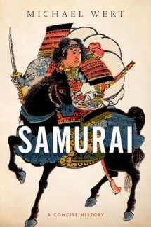 9780190932947-0190932945-Samurai: A Concise History