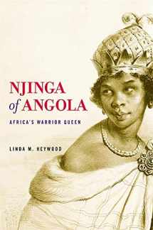 9780674237445-0674237447-Njinga of Angola: Africa’s Warrior Queen