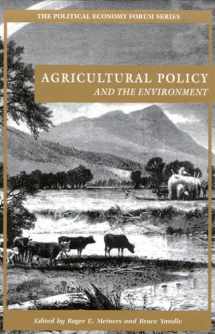 9780742527690-0742527697-Agricultural Policy and the Environment (The Political Economy Forum)