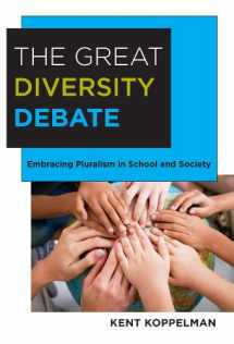 9780807752227-0807752223-The Great Diversity Debate: Embracing Pluralism in School and Society