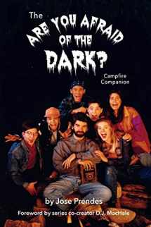 9781593939892-1593939892-The Are You Afraid of the Dark Campfire Companion