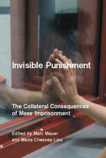 9781565848481-1565848489-Invisible Punishment: The Collateral Consequences of Mass Imprisonment