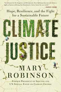 9781635575927-1635575923-Climate Justice: Hope, Resilience, and the Fight for a Sustainable Future