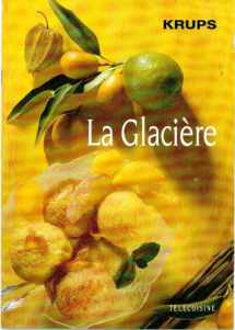 9782904343360-2904343369-La Glaciere: Recipes & Instructions
