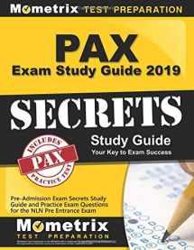 9781516710041-1516710045-PAX Exam Study Guide 2019: Pre-Admission Exam Secrets Study Guide and Practice Exam Questions for the NLN Pre Entrance Exam