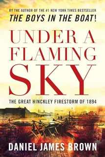 9781493022007-1493022008-Under a Flaming Sky: The Great Hinckley Firestorm of 1894