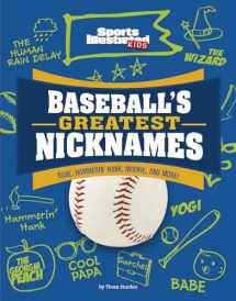 9781663906830-1663906831-Baseball's Greatest Nicknames: Babe, Hammerin Hank, Mookie, and More! (Sports Illustrated Kids: Name Game)