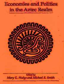 9780942041156-0942041151-Economies and Polities in the Aztec Realm (Studies on Culture and Society)