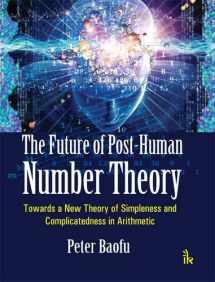 9789384588557-9384588555-The Future of Post-Human Number Theory