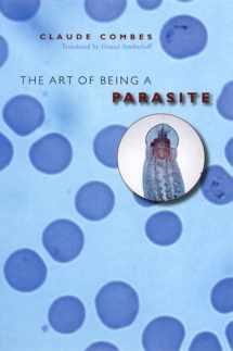 9780226114293-0226114295-The Art of Being a Parasite