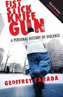 9780807044612-080704461X-Fist Stick Knife Gun: A Personal History of Violence