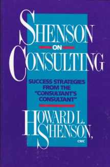 9780471009252-0471009253-Shenson on Consulting: Success Strategies from the ``Consultant's Consultant''