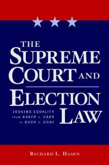 9780814736593-0814736599-The Supreme Court and Election Law: Judging Equality from Baker v. Carr to Bush v. Gore